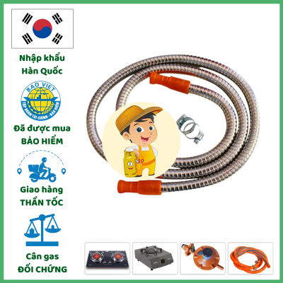 Dây Gas Vỏ Bọc Inox Nhập Khẩu Hàn Quốc