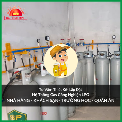  Tư Vấn Lắp Đặt Hệ Thống Gas Công Nghiệp An Toàn Khách Sạn, Nhà Hàng, Tiêu thị, Nhà Máy